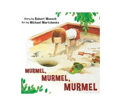 Murmel, Murmel, Murmel Munsch RobertPaperback