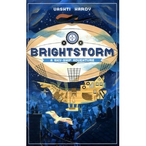 Brightstorm: A Sky-Ship Adventure | Vashti Hardy (ISBN: 9781407181707)