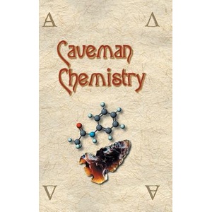 Caveman Chemistry | Kevin M. Dunn (ISBN: 9781627341530)