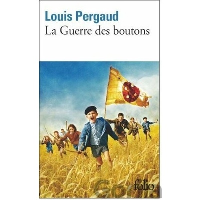 La Guerre des Boutons - L. Pergaud