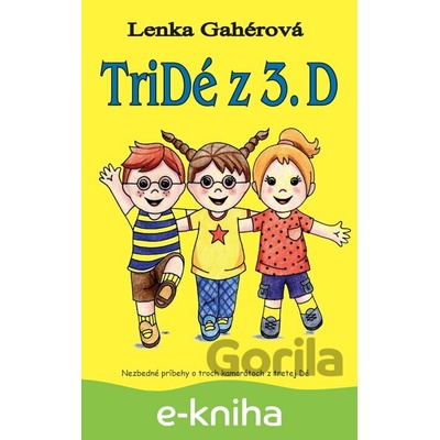 Tridé z 3.D - Lenka Gahérová