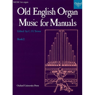 Old English Organ Music for Manuals Book 2