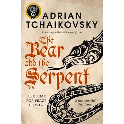 The Bear and the Serpent: Volume 2 Tchaikovsky Adrian