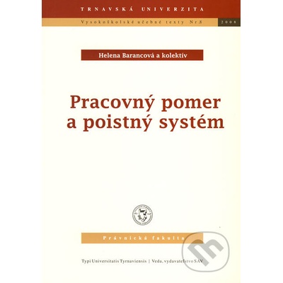 Pracovný pomer a poistný systém - Helena Barancová