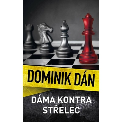Dáma kontra střelec, 1. vydání - Dominik Dán