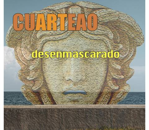CUARTEAO - DESENMASCARADO CD