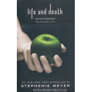 Life and Death: Twilight Reimagined (ISBN: 9780349002934)
