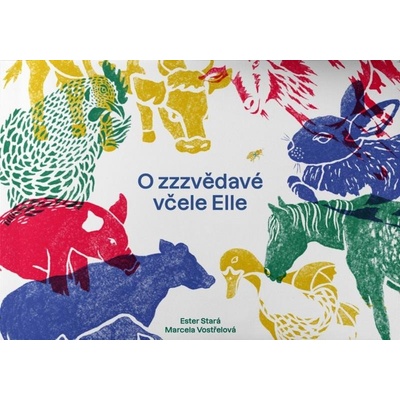 O zzzvědavé včele Elle - Ester Stará