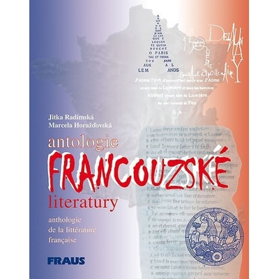 Antologie francouzské lit. Radimská, Jitka - Horaždovská, Marcela