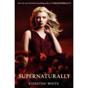 Supernaturally | Kiersten White (ISBN: 9780061985874)