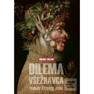 Dilema všežravca - Michael Pollan