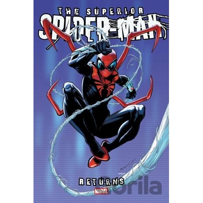 The Superior Spider-Man Returns Omnibus - Dan Slott