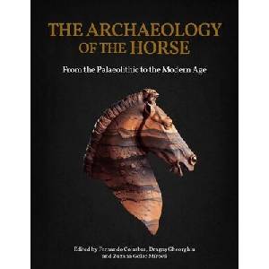 The Archaeology of the Horse (ISBN: 9798888572269)