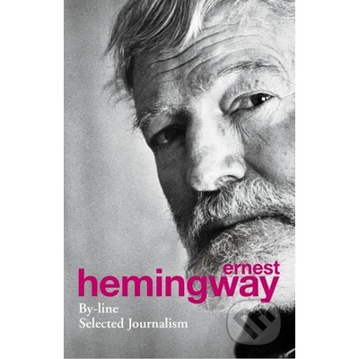 By-Line E. Hemingway