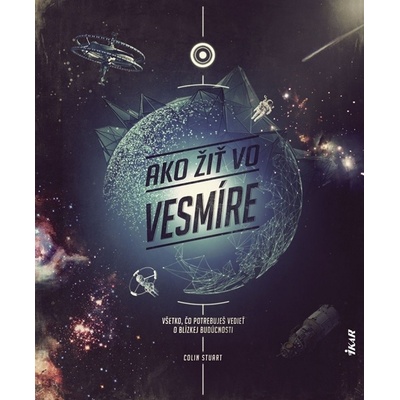 Ako žiť vo vesmíre