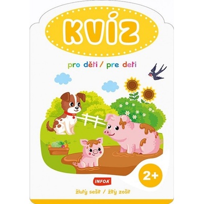Kvíz pro děti / pre deti 2+ - žlutý sešit / žltý zošit (CZ/SK vydanie)