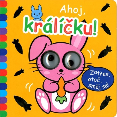 Okatá knížka - Ahoj králíčku!