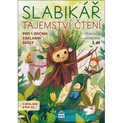 Slabikář Tajemství čtení pro 1.ročník základní školy - Justina Danišová, Jana Kopecká, Markéta Vokurková