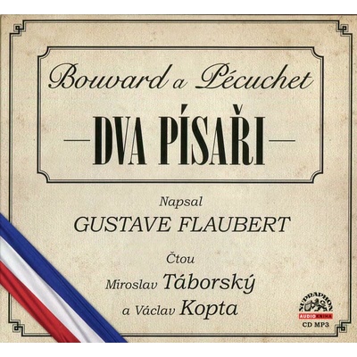Dva písaři - Flaubert - čtou Táborský,Kopta