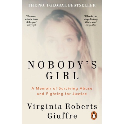 Nobodys Girl - Virginia Roberts Giuffre
