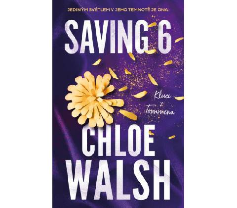 Saving 6 - Chloe Walsh