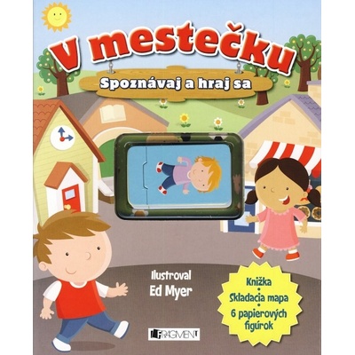 V mestečku Spoznávaj a hraj sa -