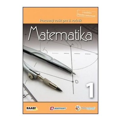 {{POZOR, 0/2 EANY NEPŘESUNUTO , ID160732079}} Raabe SK Matematika pre 8. ročník základnej školy a 3. ročník gymnázií s osemročným štúdiom/1. polrok