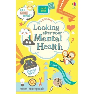 Looking After Your Mental Health | LOOKING AFTER YOUR B (ISBN: 9781474937290)