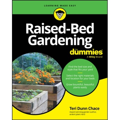 Raised-Bed Gardening For Dummies - Teri Dunn Chace