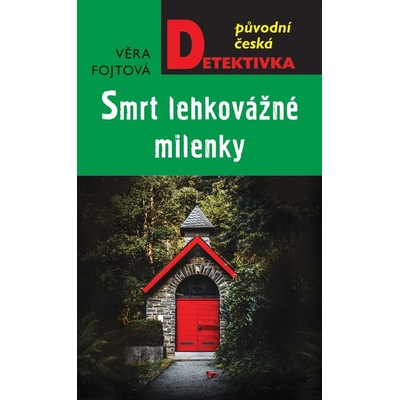 Smrt lehkovážné milenky