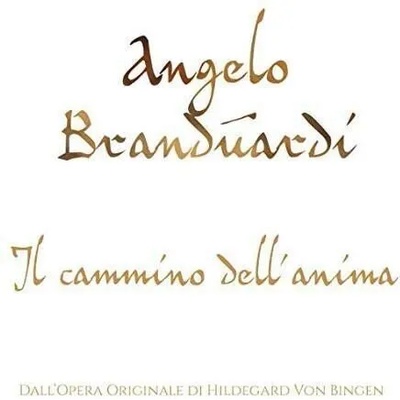 Angelo Branduardi - AIl Cammino Dell'Anima (CD) (8032732381074)