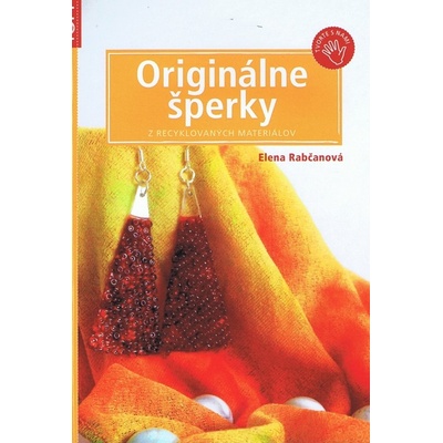 Originálne šperky z recyklovaných materiálov autor neuvedený
