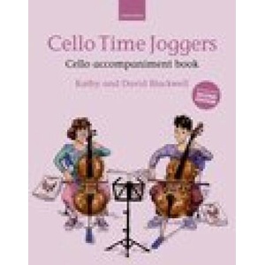 Cello Time Joggers Cello Accompaniment Book (for Second Edition) Accompanies Second Edition (Paperback) | KATHY & DAVID BLACKW (ISBN: 9780193563315)