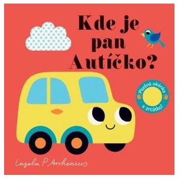 Kde je pan Autíčko? - Ingela P. Arrhenius