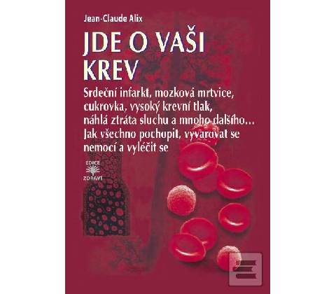 Jde o vaši krev