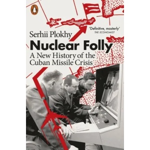 Nuclear Folly (ISBN: 9780141993287)
