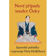 Nové případy soudce Óoky - Věna Hrdličková