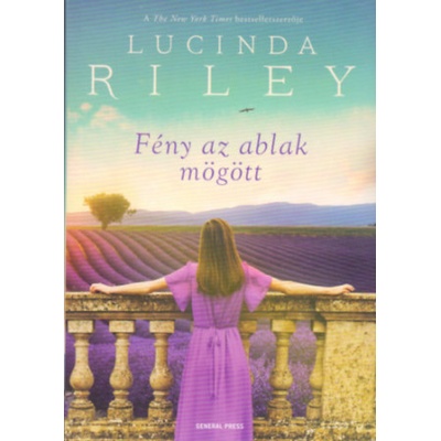 Fény az ablak mögött Lucinda Riley – Zbozi.Blesk.cz