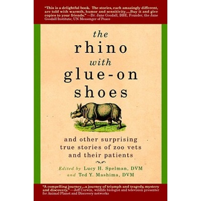 The Rhino With Glue-On Shoes | Lucy H. Spelman, Ted Y. Mashima, Jack Hanna