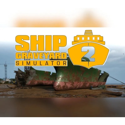 Ship Graveyard Simulator 2