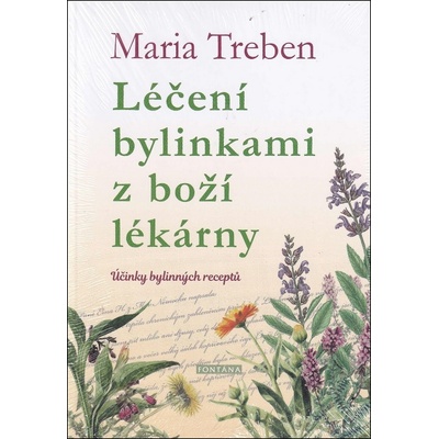 Léčení bylinkami z boží lékárny