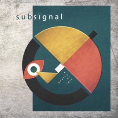 A poetry of rain - Subsignal LP