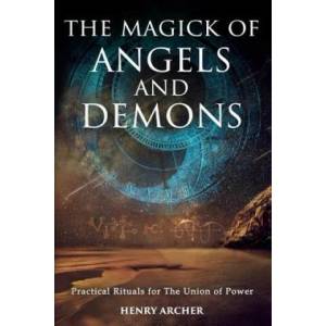 Magick of Angels and Demons | Henry Archer (ISBN: 9781796703405)