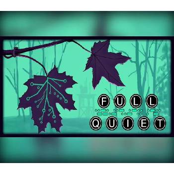 Full Quiet