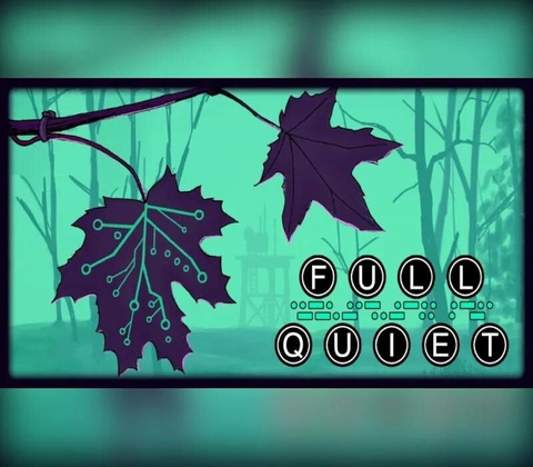 Full Quiet