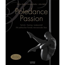 Poledance Passion - Technik, Training, Leidenschaft Rle Julia