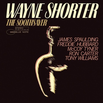 Wayne Shorter - The Soothsayer (Blue Note Classic) (Remastered) (LP) (0602468070078)