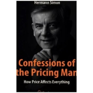 Confessions of the Pricing Man | Hermann Simon (ISBN: 9783319203997)