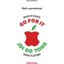 Go for it Jdi do toho