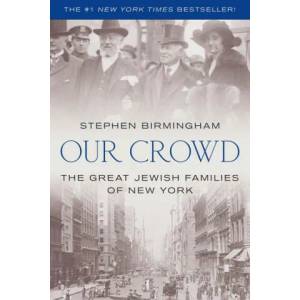Our Crowd" | Stephen Birmingham (ISBN: 9781493057757)